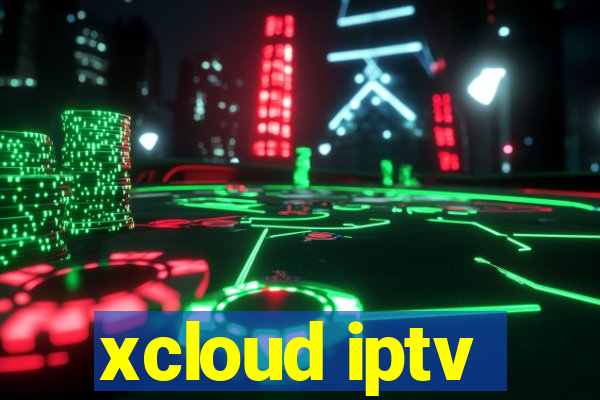 xcloud iptv